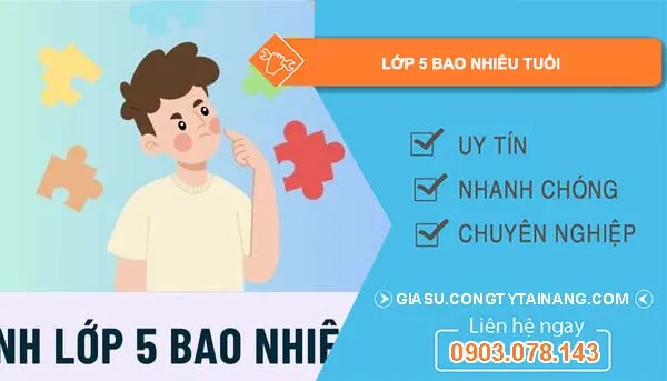 Học sinh lớp 5 bao nhiêu tuổi
